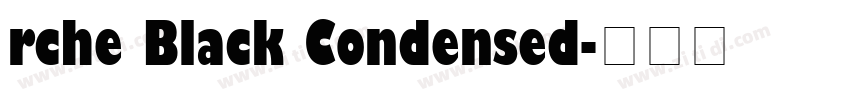 rche Black Condensed字体转换